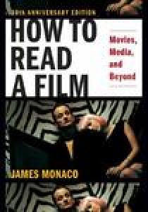 How to Read a Film: Movies, Media, and Beyond